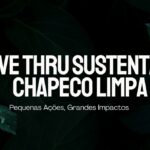 Sustentabilidade na prática: Como o Drive Thru Sustentável está mudando Chapecó